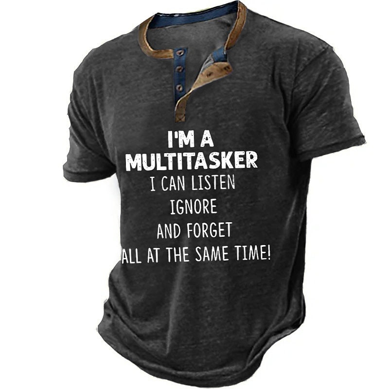 Mens Funny Graphic T-Shirt - Multitasker Quote 'Listen, Ignore, Forget' Lifestyle Short Sleeve Tee4