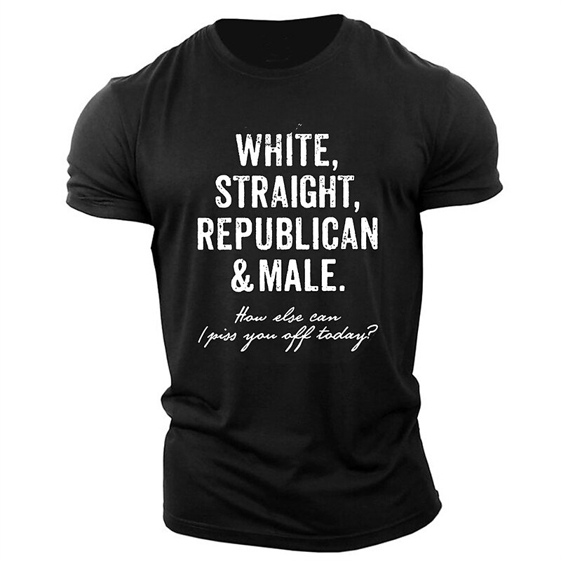 Men's Graphic T-Shirt, "White, Straight, Republican & Male" Provocative Lifestyle Humor Short Sleeve.2