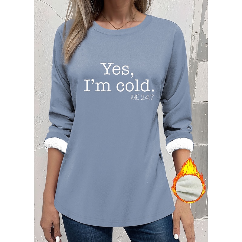 Women's Fleece Lined Pullover Sweatshirt Pajamas Yes Im Cold Letter Warm Fuzzy Long Sleeve Round Neck Crewneck Long Tops Casual Sports Black Yellow Pink Blue Gray Fall & Winter4