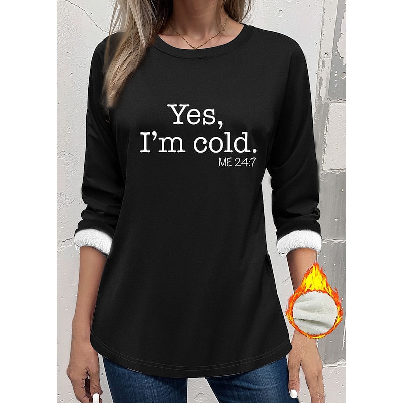 Women's Fleece Lined Pullover Sweatshirt Pajamas Yes Im Cold Letter Warm Fuzzy Long Sleeve Round Neck Crewneck Long Tops Casual Sports Black Yellow Pink Blue Gray Fall & Winter2