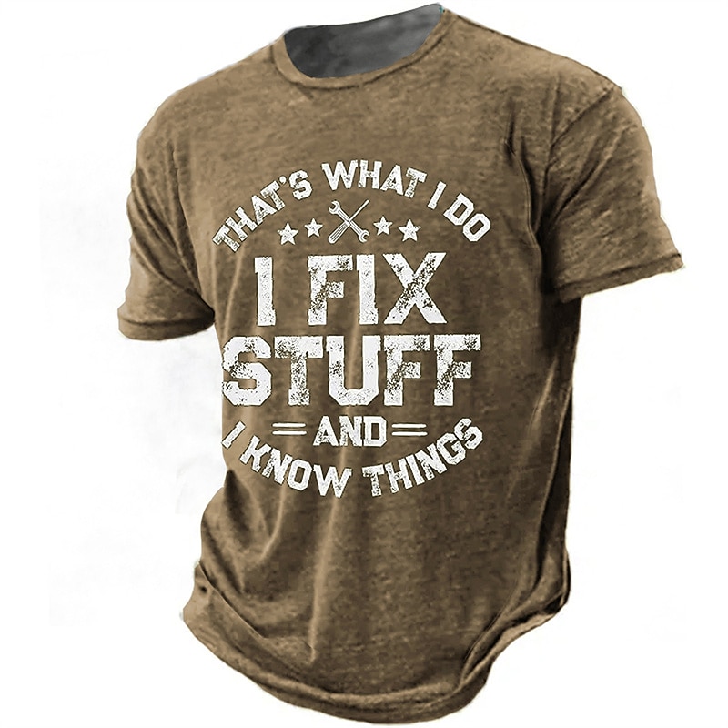 Men's Graphic T-Shirt Short Sleeve "I Fix Stuff and I Know Things" Funny Handyman Lifestyle Tee2