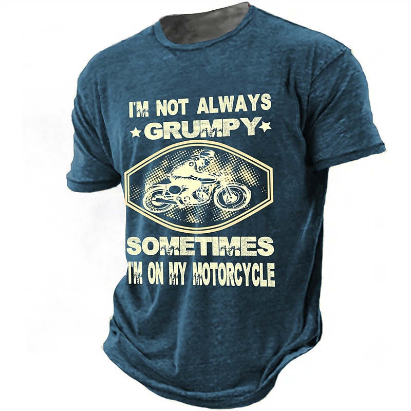 Men's Short Sleeve Graphic T-Shirt: 'I'm Not Always Grumpy, Sometimes I'm On My Motorcycle' Funny Biker Tee2