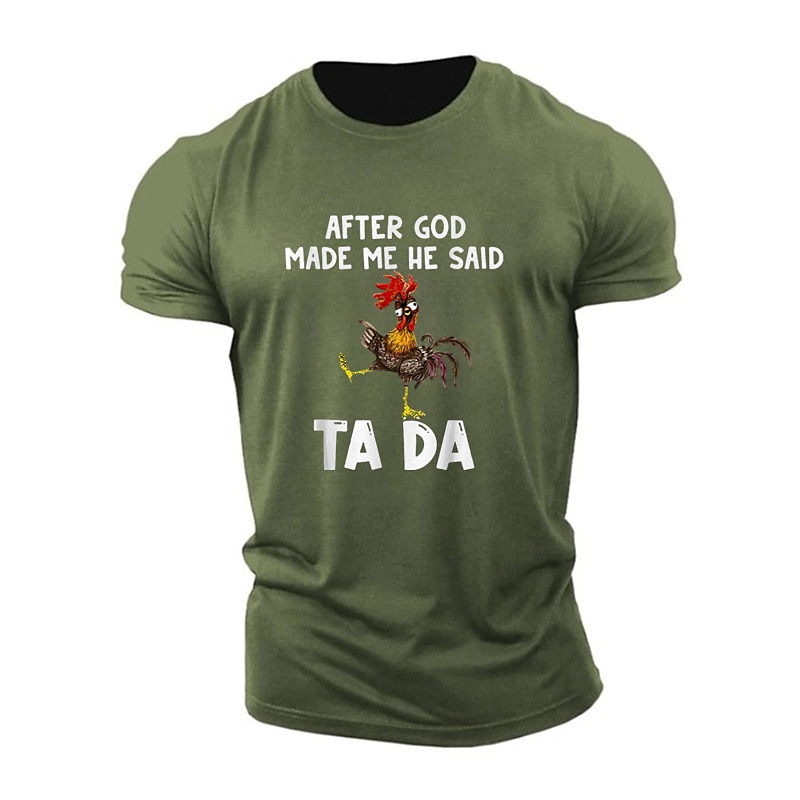 Men's Humorous Short Sleeve T-Shirt: 'After God Made Me He Said Ta Da' Rooster Graphic Tee2