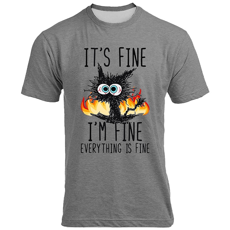 Men's Funny Burning Cat 'Everything is Fine' Sarcastic Graphic T-Shirt2