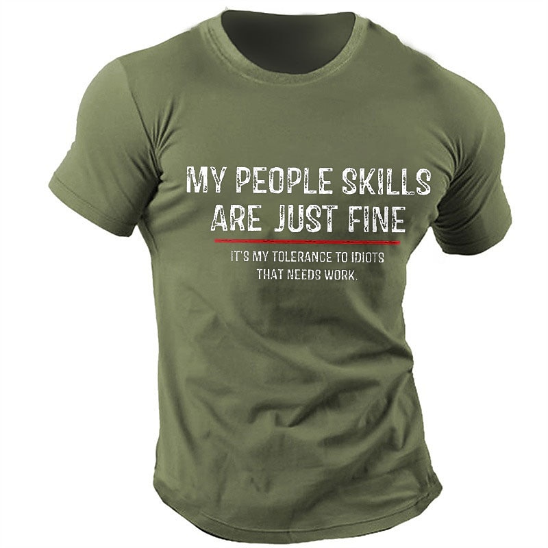 Men's Short Sleeve Graphic Tee: My People Skills Are Just Fine, My Tolerance To Idiots Needs Work - Funny Office Humor T-Shirt4