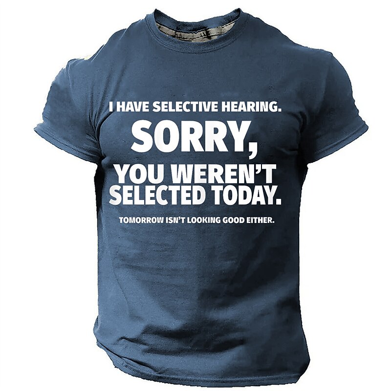 Men's Funny T-Shirt - 'I Have Selective Hearing' Sarcastic Lifestyle Humor Graphic Short Sleeve Tee