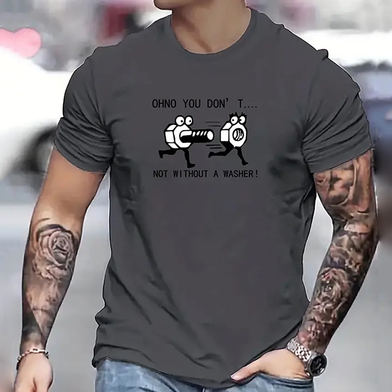 Men's Funny Graphic T-Shirt: 'Ohno You Don't... Not Without A Washer!' Mechanic Pun Short Sleeve Tee