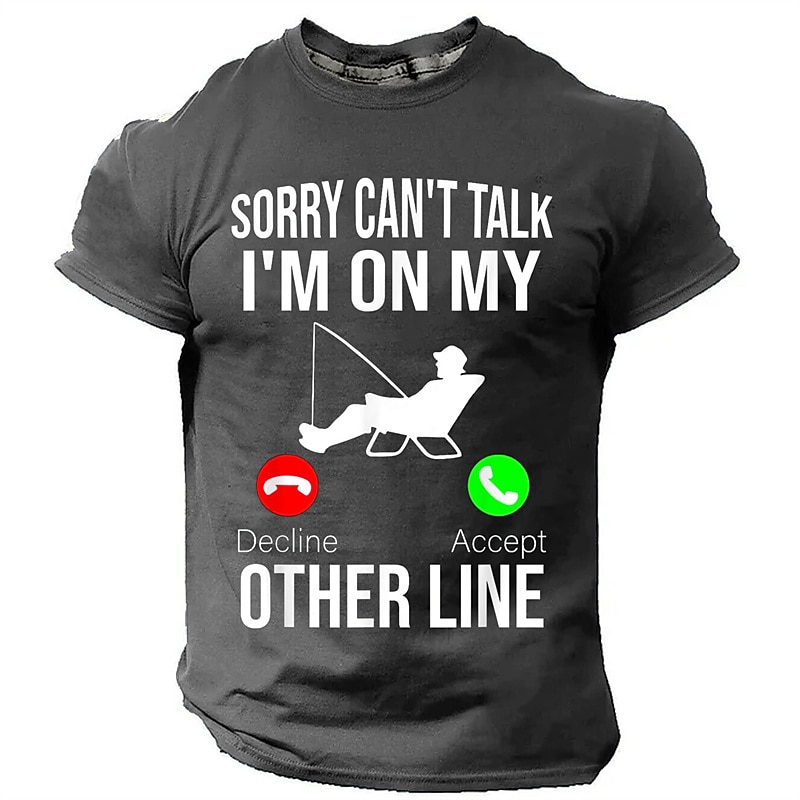 Men's Fishing T-Shirt: Funny 'Sorry Can't Talk, I'm On My Other Line' Graphic Tee for Anglers3