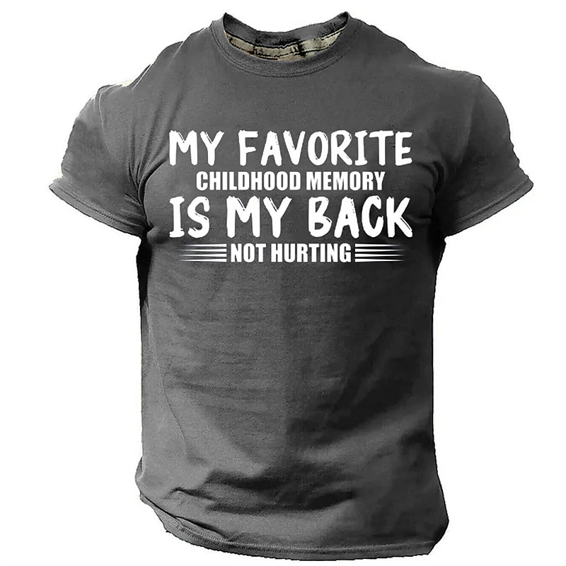 Men's Short Sleeve Graphic Tee: 'My Favorite Childhood Memory Is My Back Not Hurting' - Relatable Lifestyle Humor4