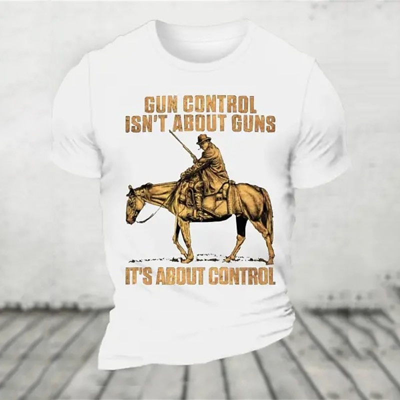 Mens T-Shirt Gun Control Isn't About Guns It's About Control Graphic Freedom Statement Short Sleeve4