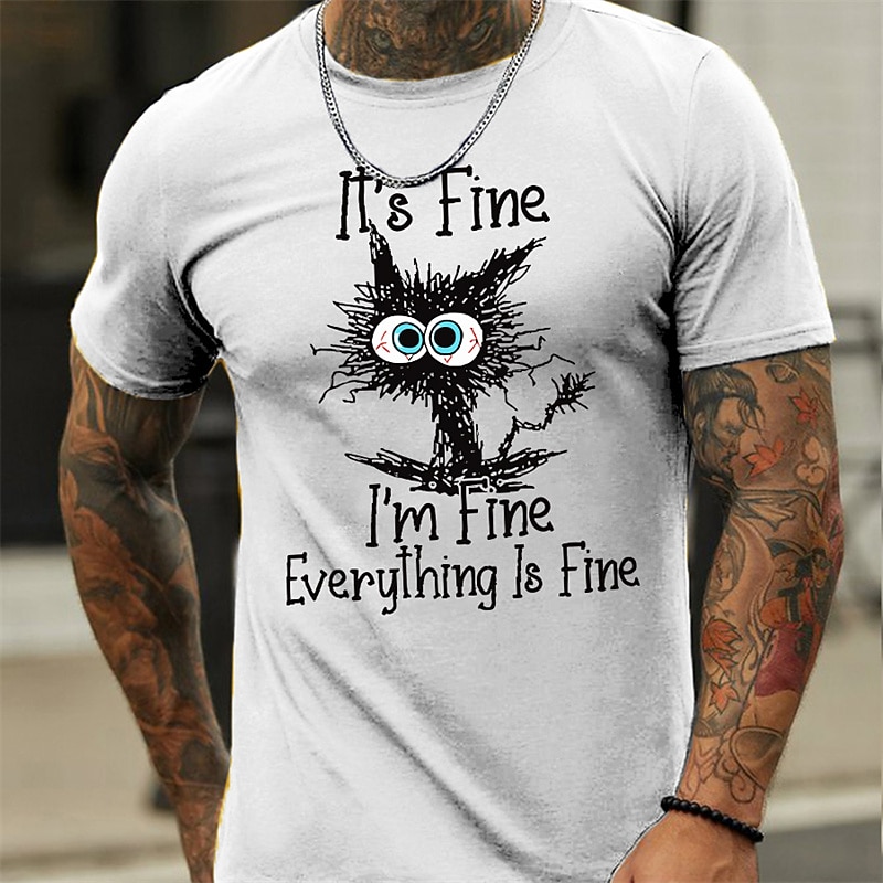 Men's Funny Stressed Cat Graphic T-Shirt - 'It's Fine I'm Fine Everything Is Fine' Sarcastic Lifestyle Humor Tee4