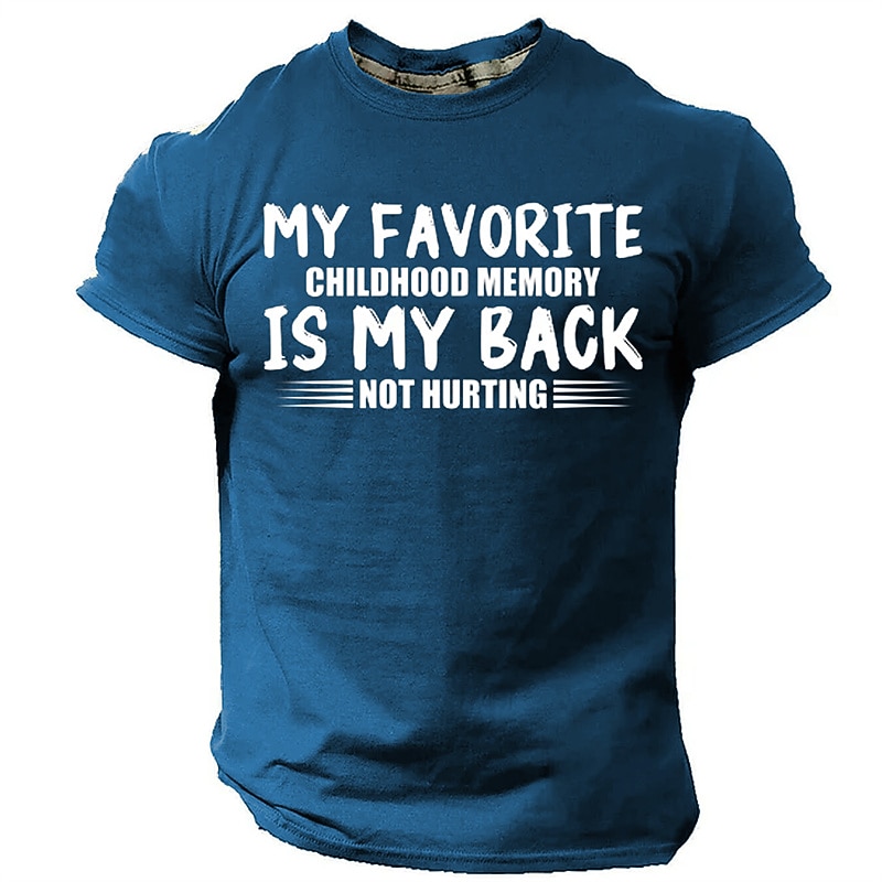 Men's Short Sleeve Graphic Tee: 'My Favorite Childhood Memory Is My Back Not Hurting' - Relatable Lifestyle Humor