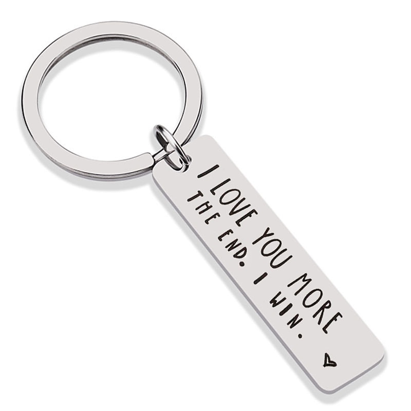 I Love You More The End 's Stainless Steel Keychain Valentine's Day3