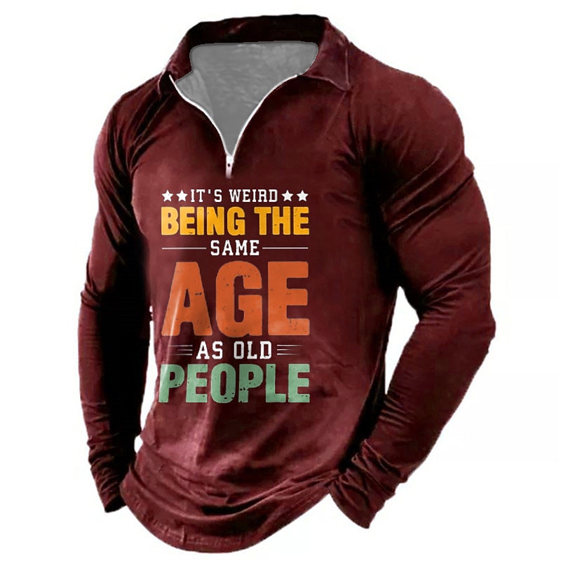 Mens Funny Graphic Long Sleeve Quarter-Zip Shirt: 'It's Weird Being The Same Age As Old People'2