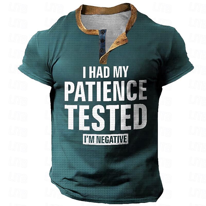 Funny Slang I Had My Patience Tested Men's Street Style 3D Printed Waffle Henley T Shirt Tee Sports Outdoor Casual Holiday T shirt Black Red Blue Short Sleeve Henley Shirt Spring & Summer4