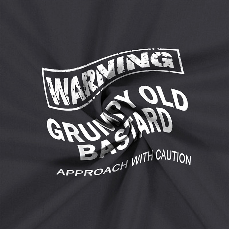 Men's Warning Grumpy Old Bastard Approach with Caution T Shirt Short Sleeve T shirt 3D Print Crew Neck Shirt Daily Designer Street Style Sports Outdoor Holiday Going out Black Brown Dark Blue Spring2