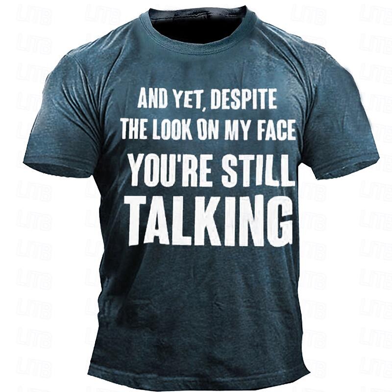 Men's Graphic You're Still Talking T Shirt Short Sleeve T shirt 3D Print Crew Neck Shirt Casual Street Style Sports Outdoor Holiday Going out Blue Army Green Dark Blue Spring & Summer Clothing Apparel