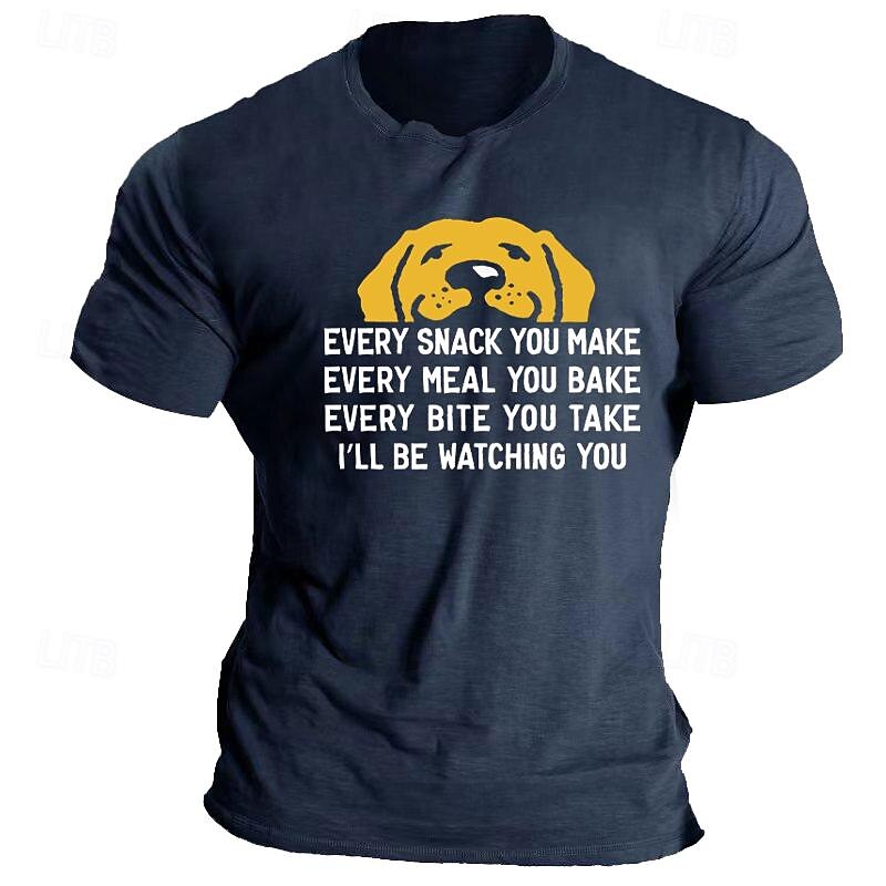 Men's Funny Dog Lover T-Shirt - "I'll Be Watching You" Food Humor Graphic Short Sleeve Tee3