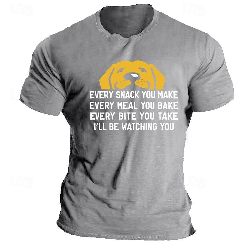 Men's Funny Dog Lover T-Shirt - "I'll Be Watching You" Food Humor Graphic Short Sleeve Tee2