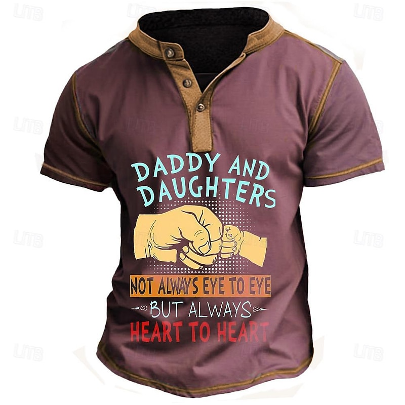 Men's Daddy Daughters Short Sleeve Henley Graphic T-Shirt - "Not Always Eye to Eye But Always Heart to Heart" Family Love Tee3