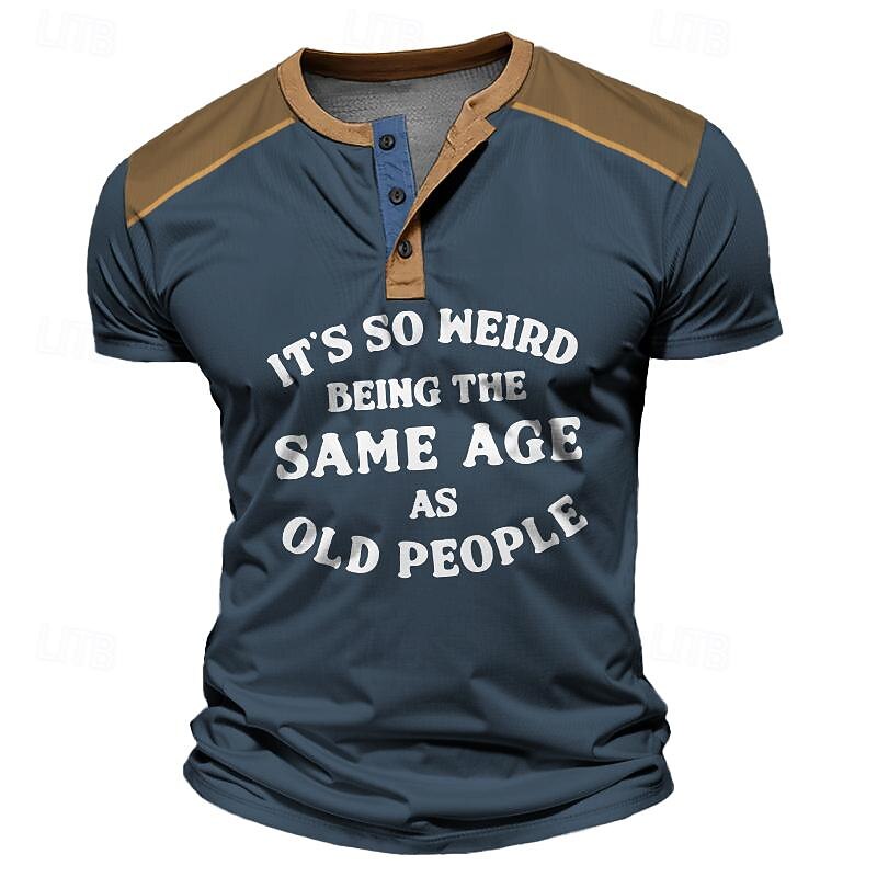 It's So Weird Being the Same Age as Old People Street Style Men's 3D Print Henley Shirt Waffle T Shirt Sports Casual Holiday T shirt Black Navy Blue Brown Short Sleeve Henley Shirt  Summer Clothing