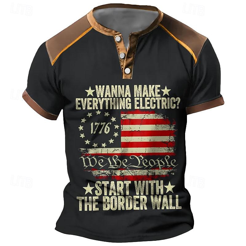 Men's Patriotic Graphic Henley Tee | 1776 We The People American Flag Print | Border Wall Statement | Make Everything Electric Design