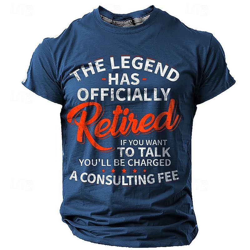 Men's Funny Retirement T-Shirt - 'The Legend Has Officially Retired, Consulting Fee' Graphic Tee