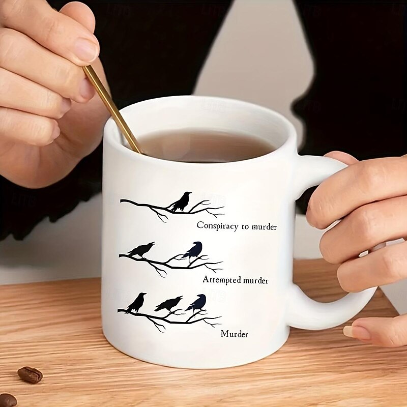 1pc Crow Conspiracy Accessory to Murder Gift Funny Coffee Mug Crow Lover Crow Mug Gift Crow Enthusiast Gift for Crow Fan Humorous Crow Mug Funny Gift Tea Cup 11oz Ceramic Coffee Mug Double-si2