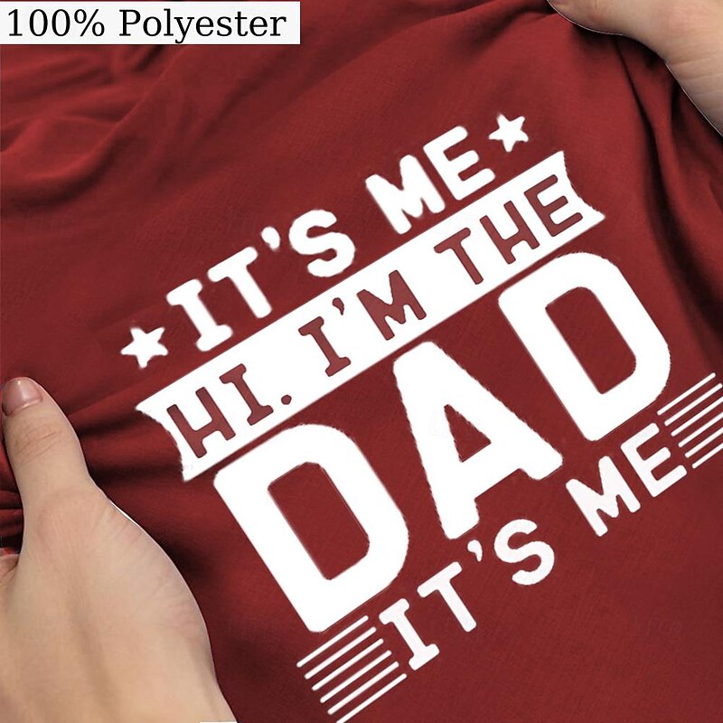 Papa Shirts Festival It'S Me Hi. I'M The Dad It'S Me Letter Quotes & Sayings Dad Henley Street Style Men'S 3D Print T Shirt Tee Casual Dads Gifts Red Blue Green Summer Spring Apparel3