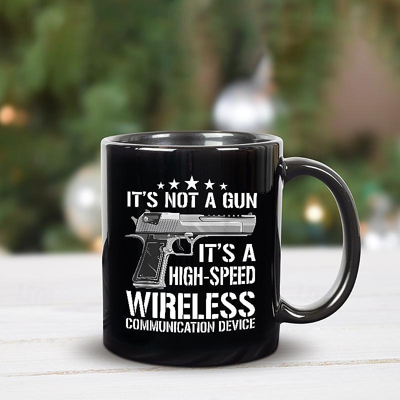 It's Not a Gun, It's a High-Speed Wireless Communication Device Mug - Funny Coffee Cup for Tech Enthusiasts and Gadget Lover4