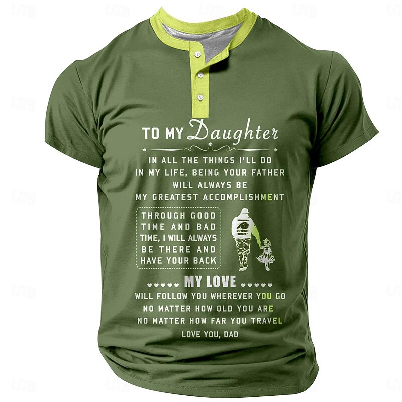 Men's Father Daughter Love Graphic Henley Tee | Dad's Heartfelt "To My Daughter" Short Sleeve T-Shirt | Perfect Father's Day Gift3