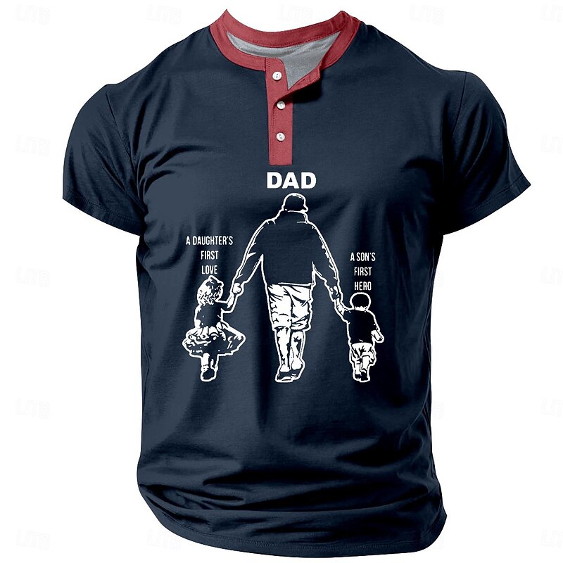 Men's Dad Henley Short Sleeve Graphic T-Shirt: A Daughter's First Love, A Son's First Hero