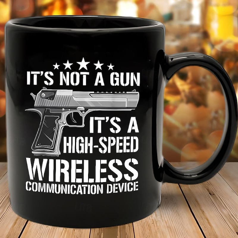 It's Not a Gun, It's a High-Speed Wireless Communication Device Mug - Funny Coffee Cup for Tech Enthusiasts and Gadget Lover