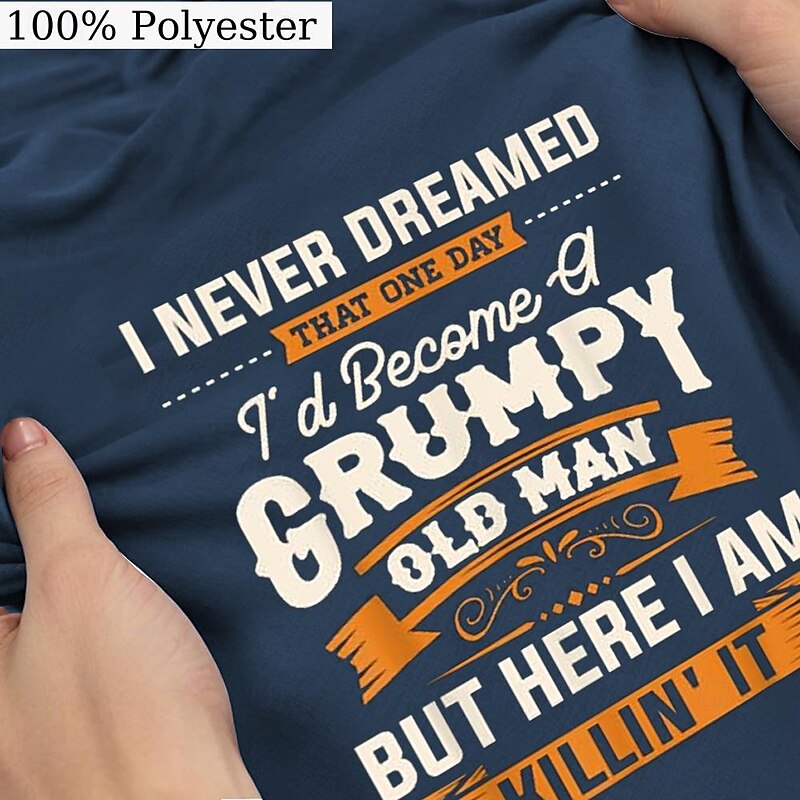 Men's T-Shirt: Funny Grumpy Old Man Killin' It Graphic Design, Short Sleeve Henley Top3