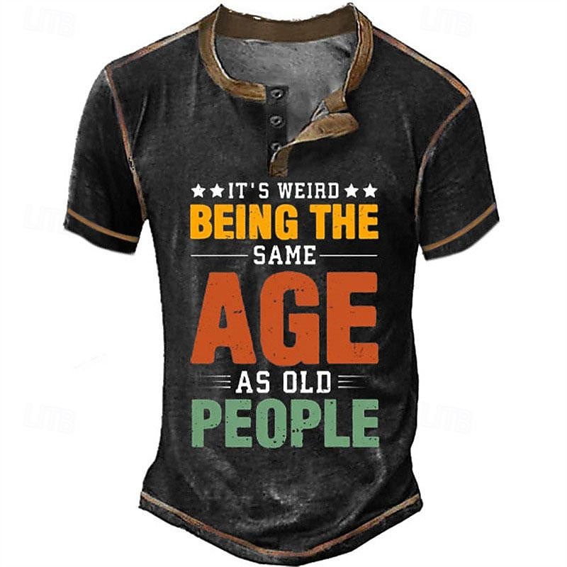 Men's Funny Aging Humor Short Sleeve Graphic Tee: "It's Weird Being the Same Age as Old People"4