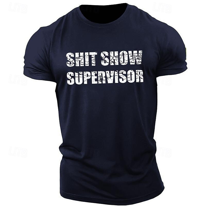 Men's Graphic T-Shirt 'Shit Show Supervisor' Funny Work Office Humor4