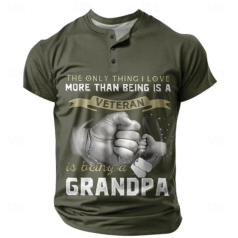 The Only Thing I Love More Than Being Is A Veteran Letter Gesture Being A Papa Is Priceless Fashion Athleisure Men'S 3D Print Street Sports Outdoor Black Green Short Sleeve Henley Shirt2