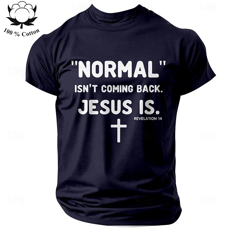 Men's Short Sleeve Christian T-Shirt 'Normal Isn't Coming Back. Jesus Is.' Revelation 14 Scripture 100% Cotton2