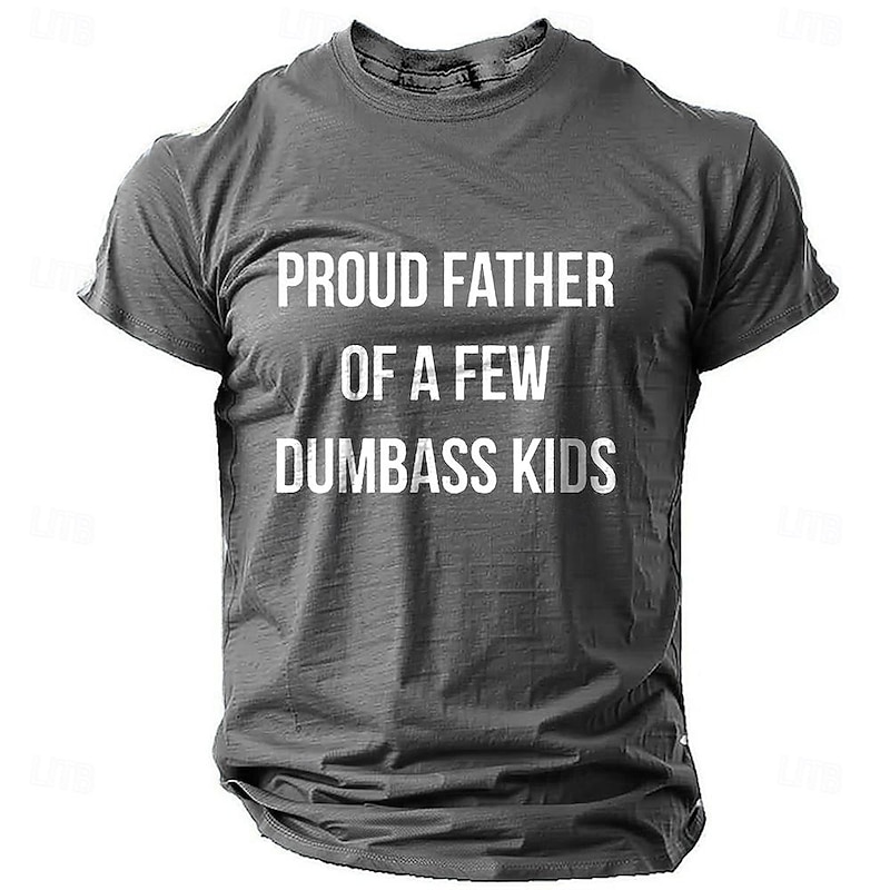 Mens Funny Dad T-Shirt: Proud Father Of A Few Dumbass Kids Graphic Tee 5