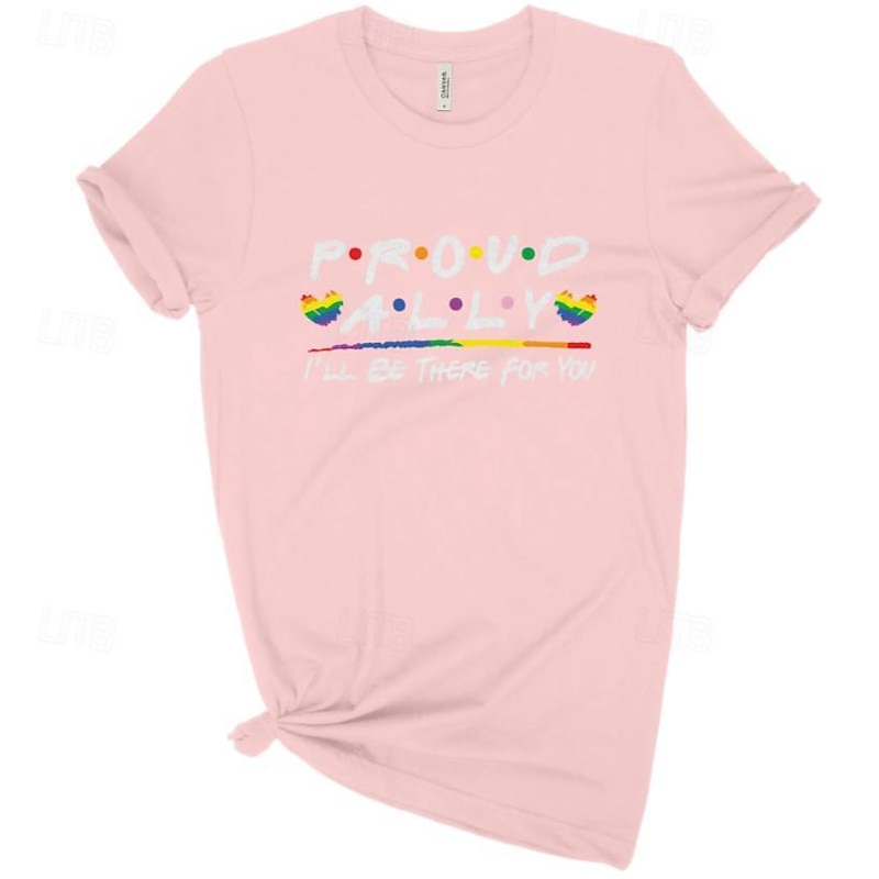 LGBT LGBTQ T-shirt Pride Shirts Rainbow Proud Ally I'll Be There For You Lesbian Gay For Unisex Adults' Halloween Carnival Masquerade Hot Stamping Pride Parade Pride Month4