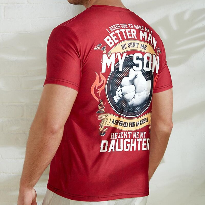 Mens Dad Graphic T-Shirt: 'Better Man My Son, Angel My Daughter' Family Quote, Short Sleeve Red2