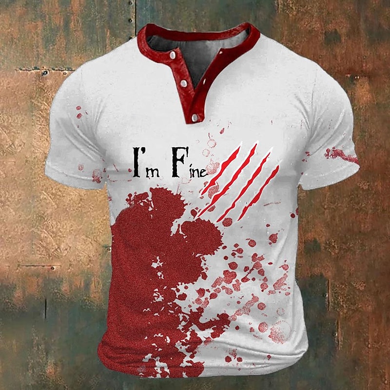 Men's Graphic Blood stains I'm Fine T Shirt Short Sleeve T shirt 3D Print Henley Shirt Fashion Athleisure Street Sports Outdoor Black / Red Red Summer Spring Clothing Apparel S M L XL 2XL 3XL