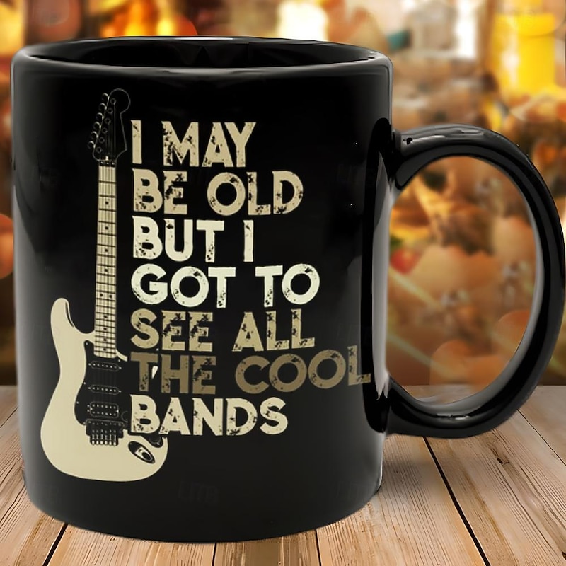 Funny Mug -I May Be Old But I Got To See All the Cool Bands 11 Oz Ceramic Coffee Mugs - Funny Birthday Gifts For Gifts for Rock, Guitar, and Music Lover2