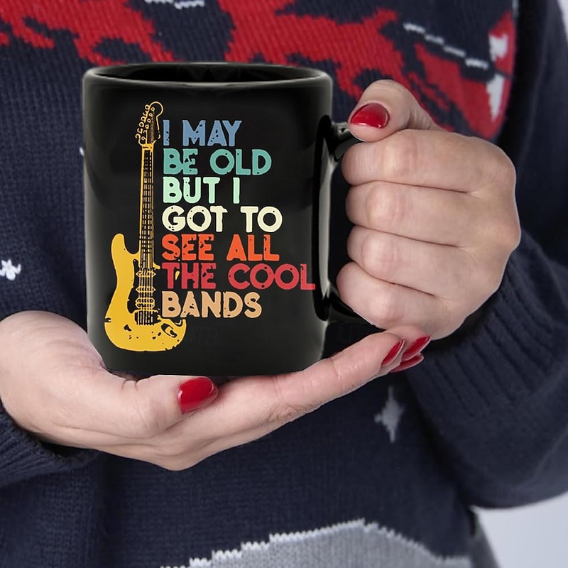 Funny Mug -I May Be Old But I Got To See All the Cool Bands 11 Oz Ceramic Coffee Mugs - Funny Birthday Gifts For Gifts for Rock, Guitar, and Music Lover4