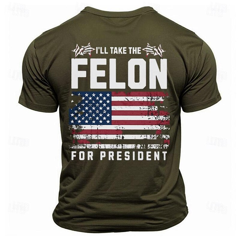 Men's Graphic T-Shirt, 'I'll Take The Felon For President' American Flag Short Sleeve Political Statement4