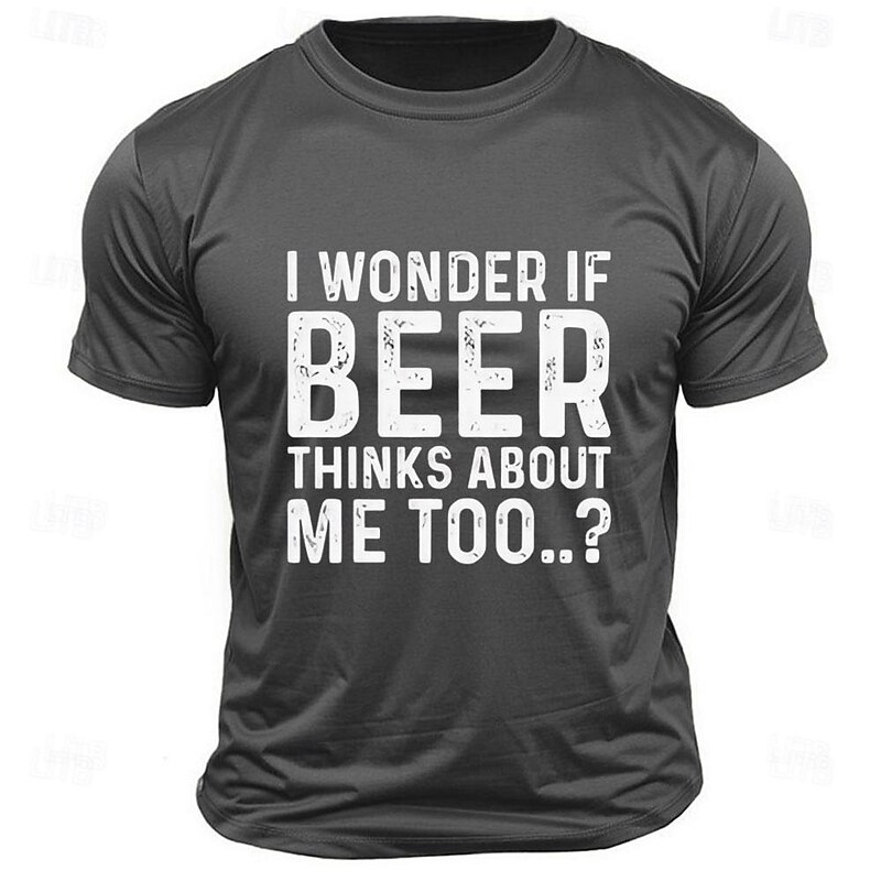 Men's Funny Graphic Beer T-Shirt - "I Wonder If Beer Thinks About Me Too?" Short Sleeve2