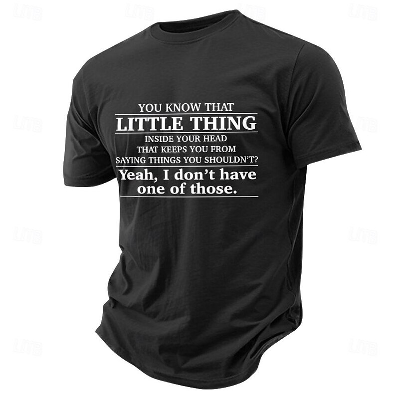 Men's Funny Graphic Tee 'I Don't Have That Little Thing' Sarcastic Short Sleeve T-Shirt2