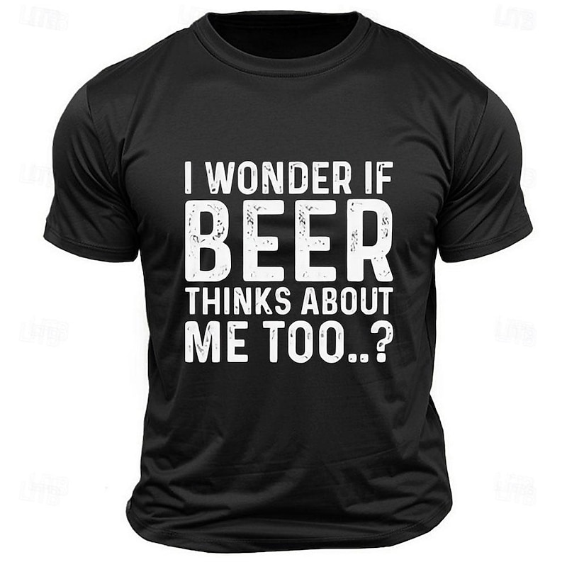 Men's Funny Graphic Beer T-Shirt - "I Wonder If Beer Thinks About Me Too?" Short Sleeve4