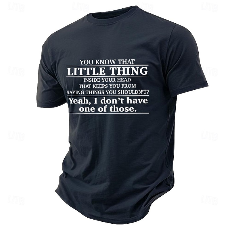 Men's Funny Graphic Tee 'I Don't Have That Little Thing' Sarcastic Short Sleeve T-Shirt3