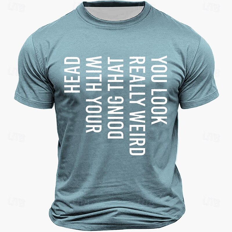 Men's Short Sleeve Graphic T-Shirt - Funny Head Tilt Humor 'You Look Really Weird Doing That With Your Head' Tee4